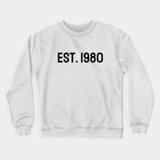 Established 1980 Crewneck Sweatshirt